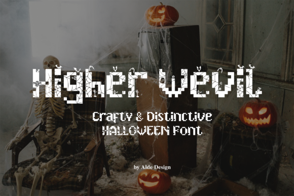 Higher Wevil Halloween: A Font That Commands Attention